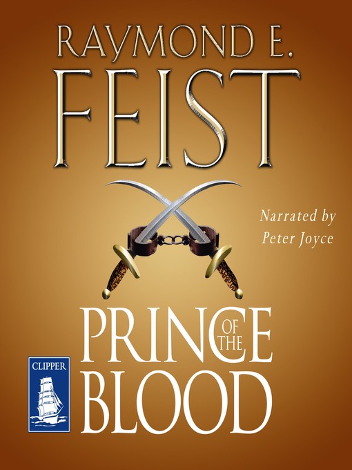 Title details for Prince of the Blood by Raymond E. Feist - Available